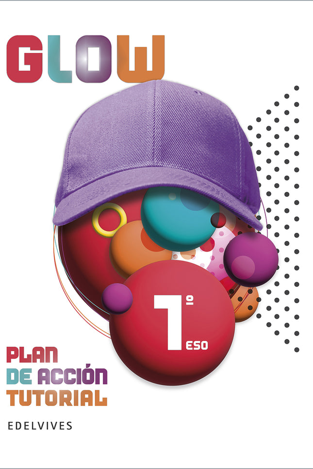 Proyecto Glow - Plan De Acción Tutorial - 1 Eso