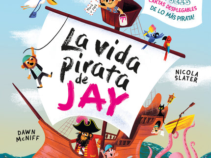 La Vida Pirata De Jay