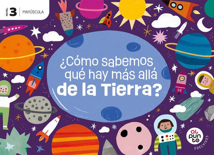 Proyecto: Al punto. ¿Cómo sabemos qué hay más allá de la Tierra N - Mª Dolores Todolí Bofí - Tapa blanda