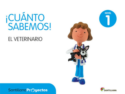 Libro Nivel 1 El Veterinario Cuanto Sabemos: .