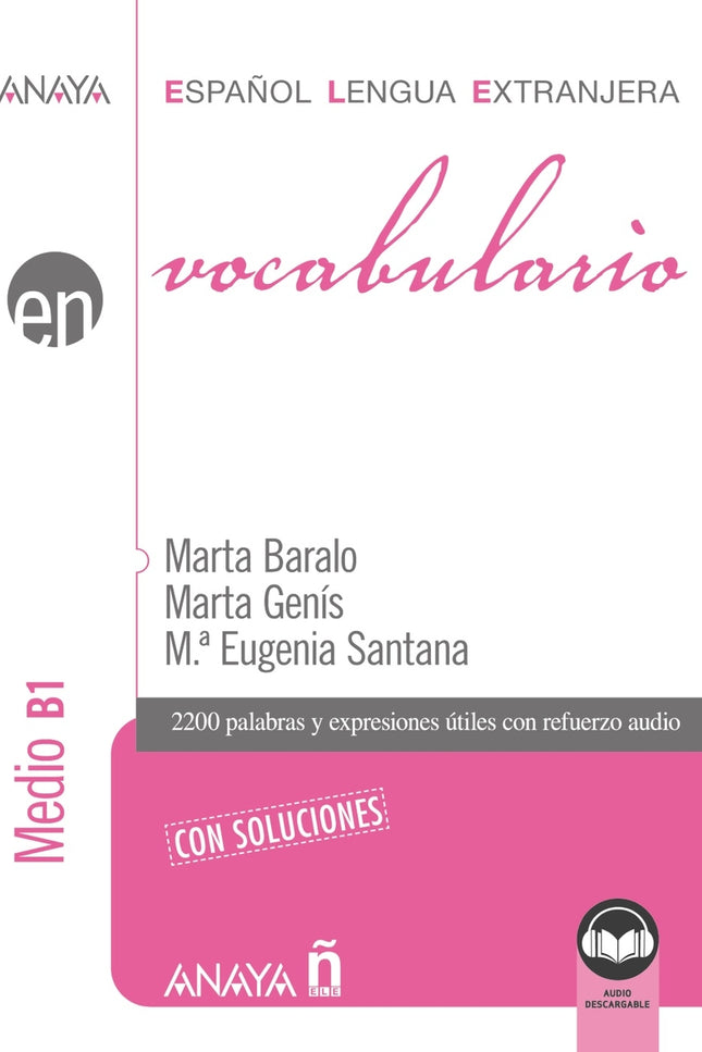 Vocabulario. Nivel Medio B1 (ed. 2021)