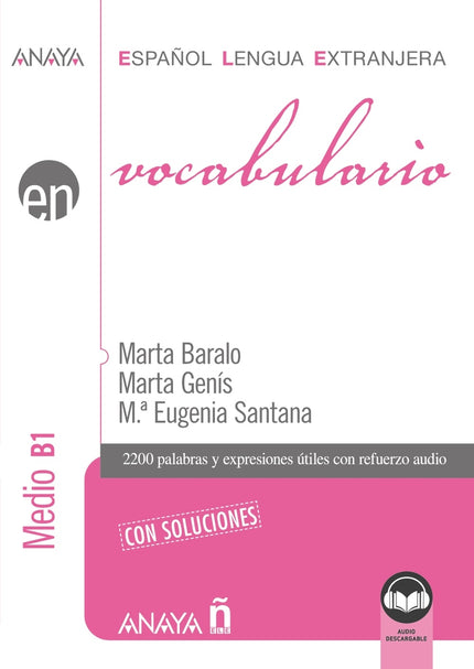 Vocabulario. Nivel Medio B1 (ed. 2021)