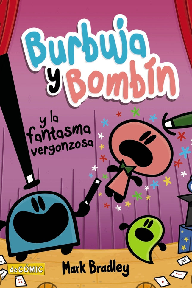 Burbuja Y Bombín Y La Fantasma Vergonzosa