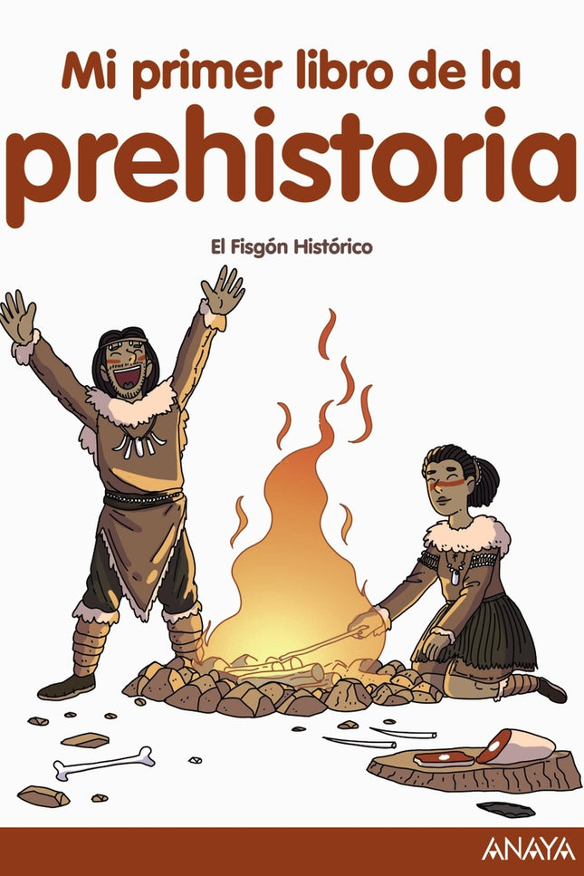 Mi Primer Libro De La Prehistoria
