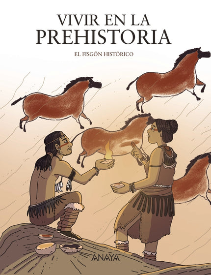 Vivir En La Prehistoria