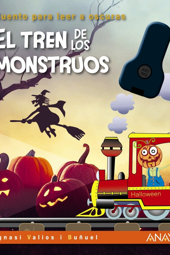 El Tren De Los Monstruos