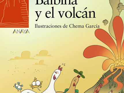La Gallina Balbina Y El Volcán