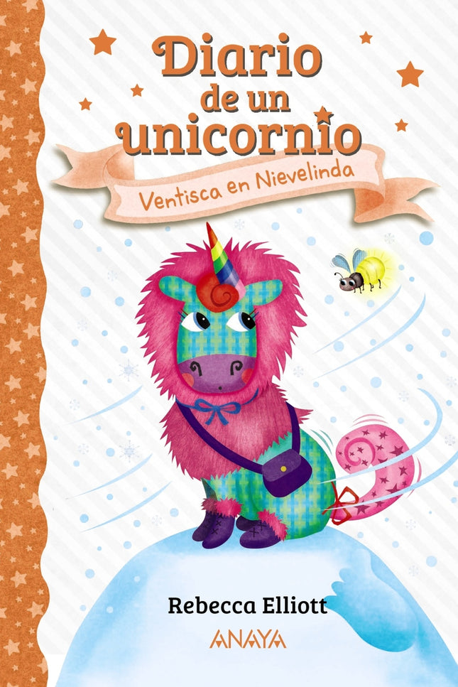 Diario De Un Unicornio 6. Ventisca En Nievelinda