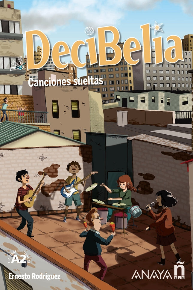 Decibelia. Canciones Sueltas. Nivel A2+