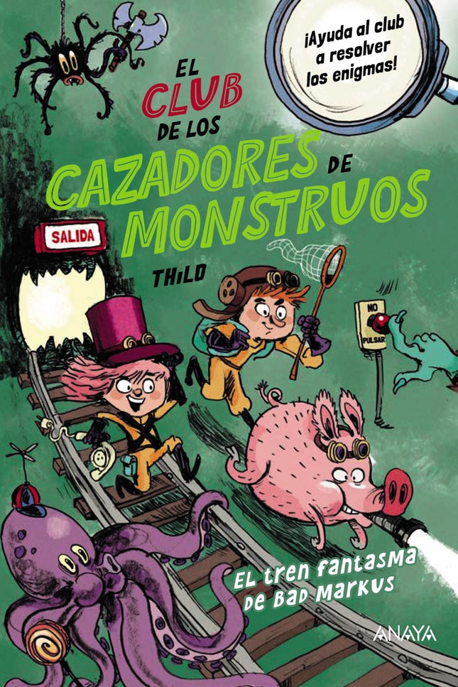 El Club De Los Cazadores De Monstruos: El Tren Fantasma De Bad Markus
