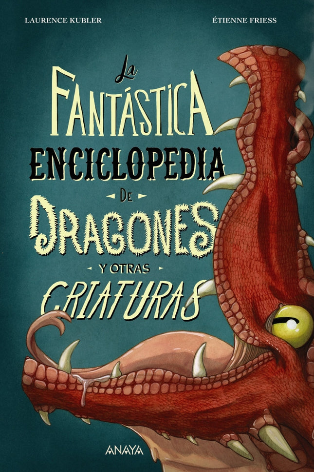 La Fantástica Enciclopedia De Dragones Y Otras Criaturas