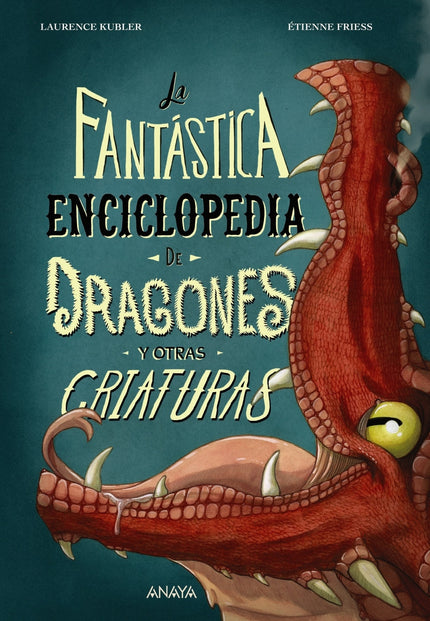 La Fantástica Enciclopedia De Dragones Y Otras Criaturas