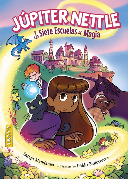 Júpiter Nettle Y Las Siete Escuelas De Magia