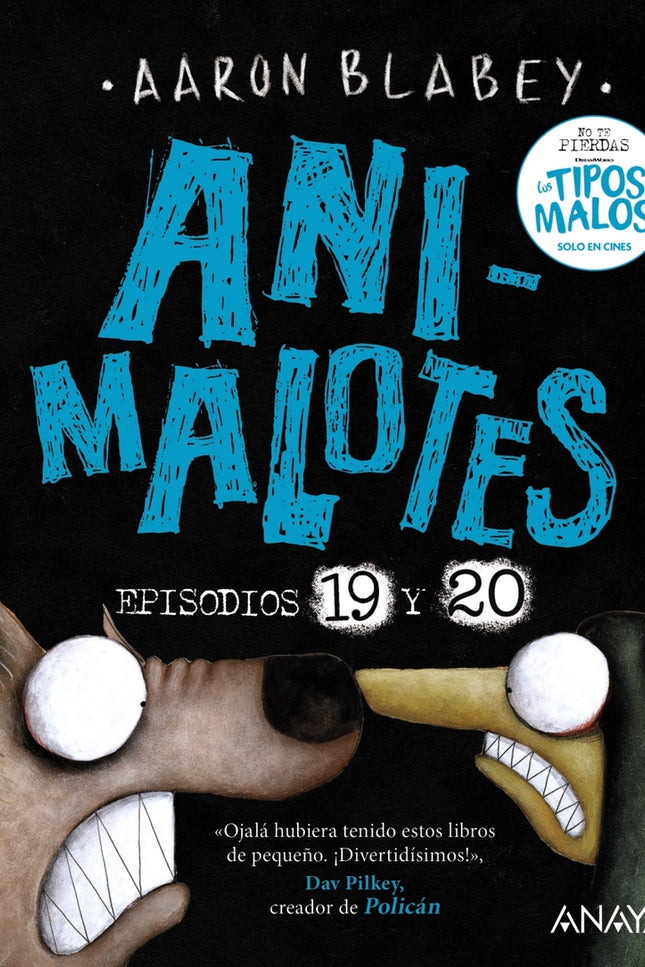 Animalotes 19 Y 20: La Serpiente Y La Bestia / Una Cosa Más