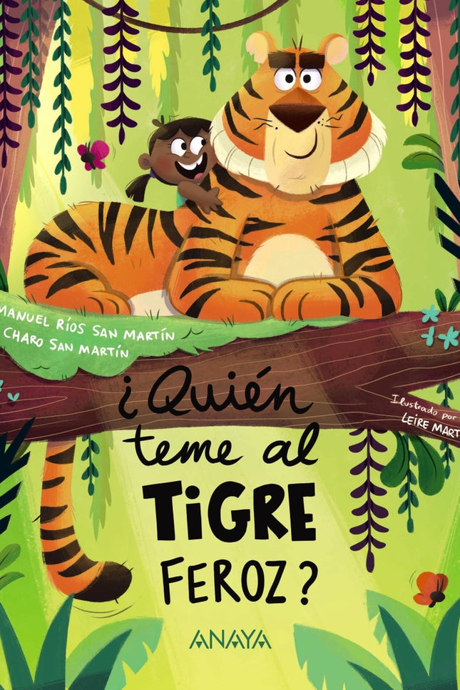 ¿quién Teme Al Tigre Feroz?