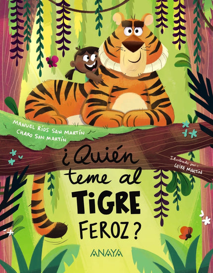 ¿quién Teme Al Tigre Feroz?