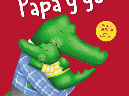 Papá Y Yo