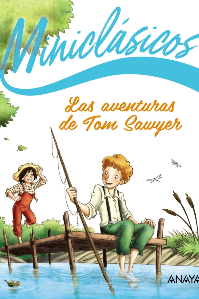 Las Aventuras De Tom Sawyer