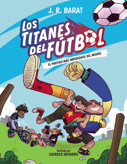 Los Titanes Del Fútbol, 1. El Partido Más Importante Del Mundo