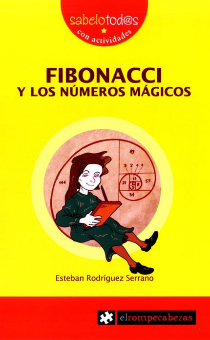 Libro Fibonacci Y Los Numeros Magicos: En la Edad Media viajar era una aventura muy peligrosa. La guerra enfrentaba a cr