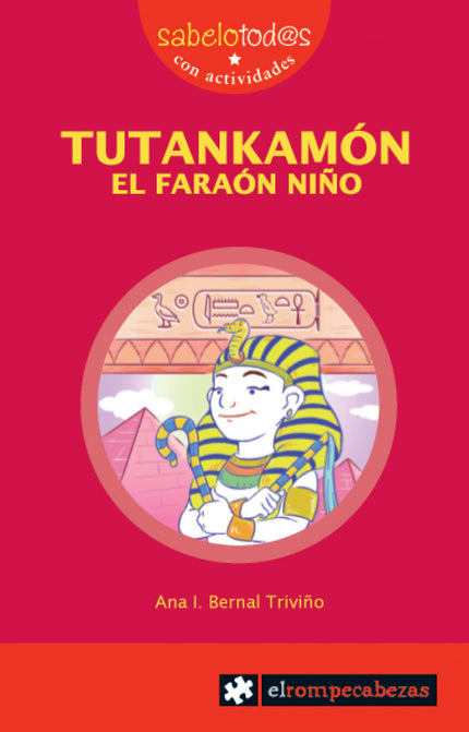 Tutankamon, El Faraon Niño