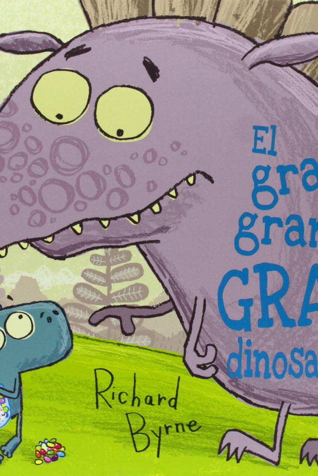 Libro Gran Gran Gran Dinosaurio: Cuando un GRAN dinosaurio (y muy fanfarrón) aprende a compartir, descubre dos muy, muy,