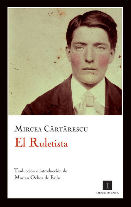 Libro El Ruletista: Prohibido durante años en Rumanía por lo explícito de su argumento, «El Ruletista» constituye uno de