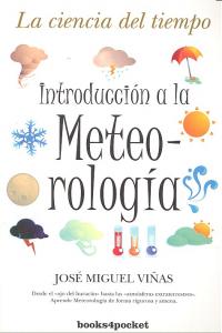 Introducción a la meteorología - José Miguel Viñas - Tapa blanda