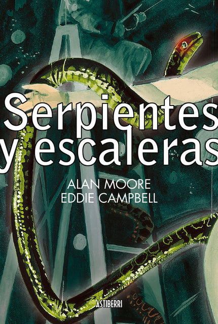 Serpientes y escaleras - Alan Moore - Tapa dura