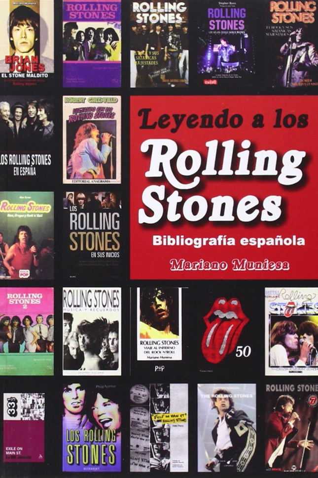 Libro Leyendo A Los Rolling Stones: Bibliografia Española: La literatura relacionada con los Rolling Stones afortunadame