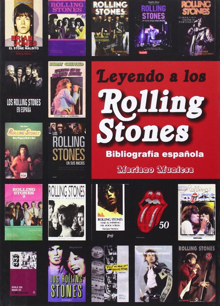 Libro Leyendo A Los Rolling Stones: Bibliografia Española: La literatura relacionada con los Rolling Stones afortunadame
