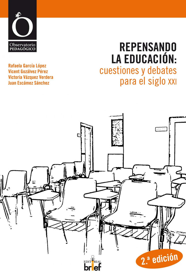 Libro Repensando La Educacion:cuestiones Y Debates Para El Siglo Xxi: La educación necesita de la reflexión compartida p