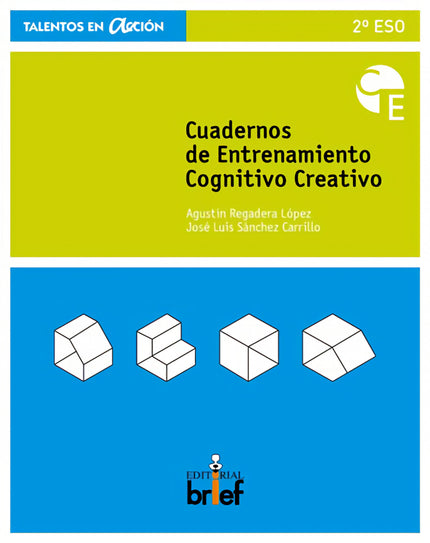 Libro Cuadernos De Entrenamiento Cognitivo-creativo 2ºeso: Programa diseñado para desarrollar sistemática y armónicament