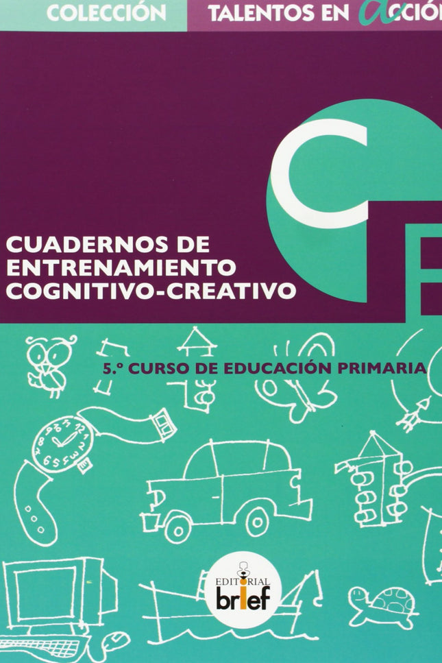 Cuadernos De Entrenamiento Cognitivo-creativo 5ºprimaria