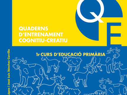 Libro Quaderns D´entrenamient Cognitiu-creatiu 1r.primaria: Els Quaderns d'entrenament cognitiu-creatiu tenen com a fina