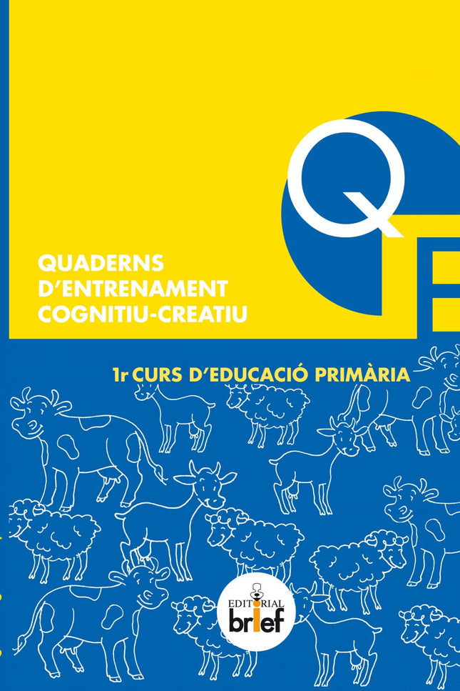Libro Quaderns D´entrenamient Cognitiu-creatiu 1r.primaria: Els Quaderns d'entrenament cognitiu-creatiu tenen com a fina