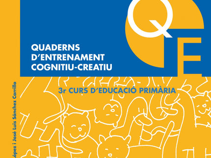 Libro Quadern D´entrenamient Cognitiu-creatiu 3r.primaria: Els Quaderns d'entrenament cognitiu-creatiu tenen com a final