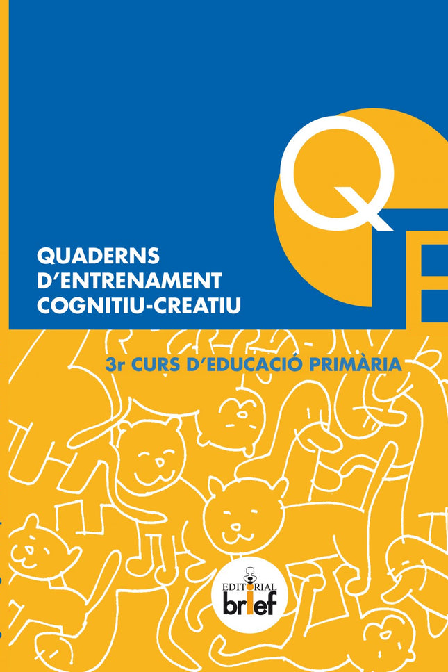 Libro Quadern D´entrenamient Cognitiu-creatiu 3r.primaria: Els Quaderns d'entrenament cognitiu-creatiu tenen com a final