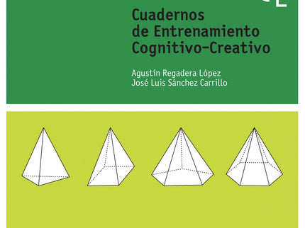 Libro Entrenamiento Cognitivo Creativo 3ºeso: Programa diseñado para desarrollar sistemática y armónicamente las habilid