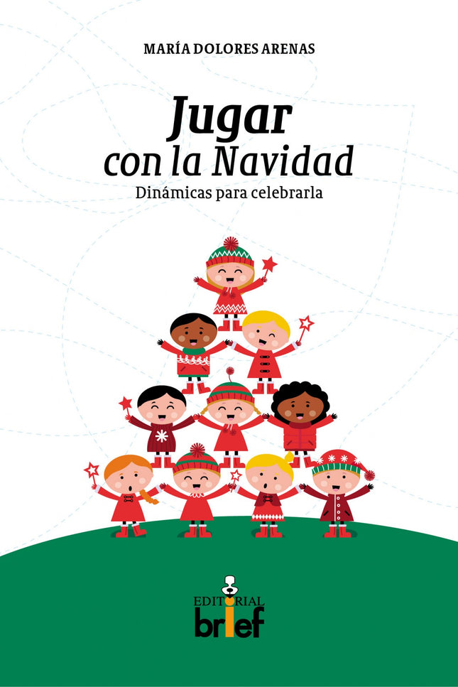 Libro Jugar Con La Navidad: La Navidad es un momento del año que da pie a la celebración de una fiesta entrañable para t