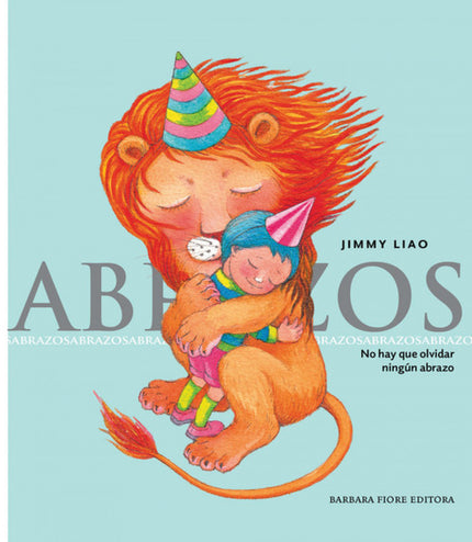 Libro Abrazos: Abrazos es un pequeño obsequio de Jimmy Liao para todo el mundo. Abrazos es el libro más tierno de Jimmy 
