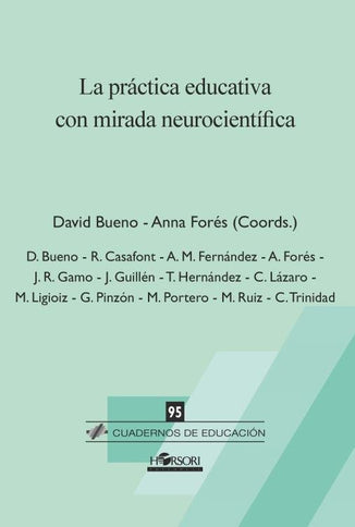 La práctica educativa con mirada neurocientífica - Bueno - Tapa blanda