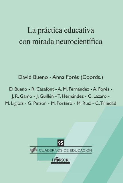 La práctica educativa con mirada neurocientífica - Bueno - Tapa blanda