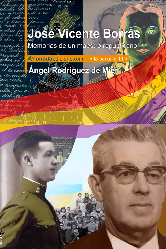 José Vicente Borrás. Memorias De Un Maestro Republicano