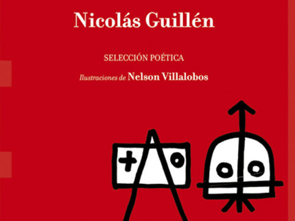Libro Nicolás Guillen: La poesía mestiza y popular de Nicolás Guillén es la proyección de su Cuba multicultural, polícro