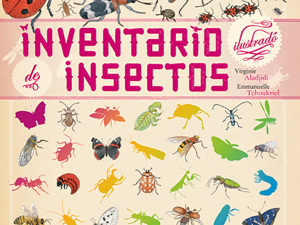 Libro Inventario Ilustrado De Insectos: 'Inventario ilustrado de insectos' reúne 65 especies de insectos de procedencia 