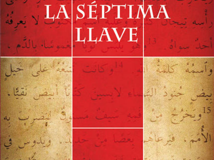 Libro La Séptima Llave: Durante milenios, la espiritualidad del ser humano se ha cimentado en tradiciones y en percepcio