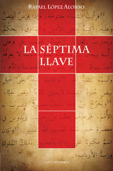 Libro La Séptima Llave: Durante milenios, la espiritualidad del ser humano se ha cimentado en tradiciones y en percepcio