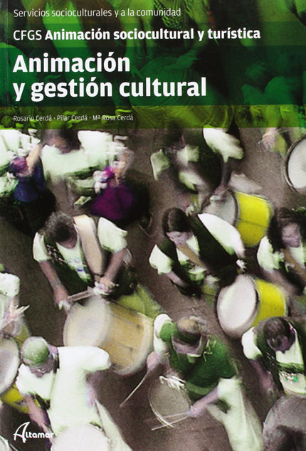 Animación y gestión cultural  - María del Rosario Cerda Hernandez - Tapa blanda