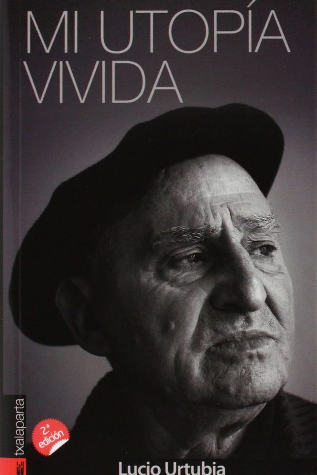 Libro Mi Utopía Vivida: El 30 de agosto de 1936, Juana Josefa Goñi Sagardía, una enigmática mujer, embarazada de siete m
